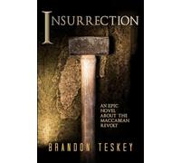 Insurrection: An Epic Novel About The Maccabean Revolt