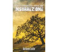Insurrezione - Volume 10 della serie Green Fields - Apocalisse Zombie