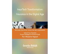 InsurTech Transformation: Insurance in the Digital Age