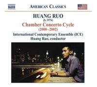 Int Cont Ens - Huang, Ruo: Chamber Concertos Nos. 1-4 - CD - NAXOS (2007)
