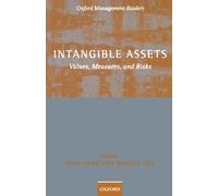 Intangible Assets (Oxford Management Readers): Values, Measures, and Risks