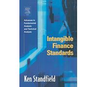 Intangible Finance Standards: Advances in Fundamental Analysis and Technical Analysis