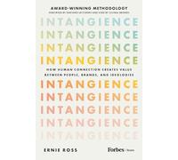 Intangience: How Human Connection Creates Value Between People, Brands, and Ideologies