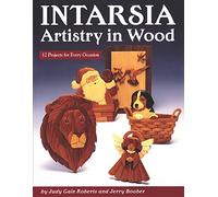 Intarsia: Artistry in Wood - 12 Projects for Every Occasion