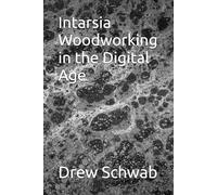 Intarsia Woodworking in the Digital Age