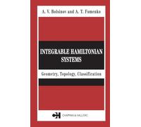 Integrable Hamiltonian Systems: Geometry, Topology, Classification