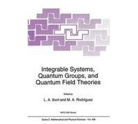 Integrable Systems, Quantum Groups, and Quantum Field Theories