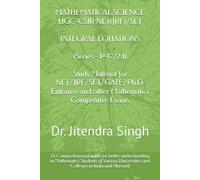 Integral Equations: (Book Series P-17/24) (Mastering Mathematical Sciences : Complete 24-Book Series for CSIR NET, JRF, GATE, SET & Ph.D. Entrance Exams)
