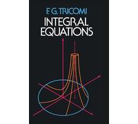 Integral Equations (Dover Books on MaTHEMA 1.4tics)