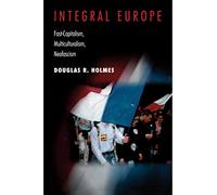Integral Europe - Fast-Capitalism, Multiculturalism, Neofascism