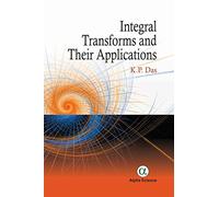 Integral Transforms and their Applications