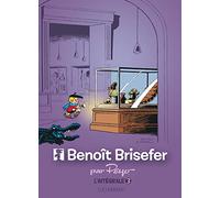 Intégrale Benoît Brisefer - Tome 3