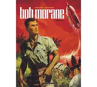Intégrale Bob Morane nouvelle version - Tome 1