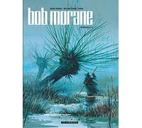 Intégrale Bob Morane nouvelle version - Tome 9