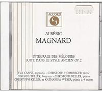 Integrale Des Melodies, Suite`Op.2; Eva Csapo, Christoph Homberger, Ni`Klaus Tul