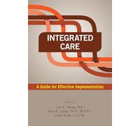 Integrated Care: A Guide for Effective Implementation