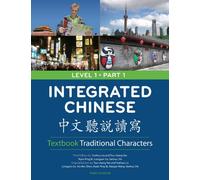 Integrated Chinese Level 1: Traditional Characters