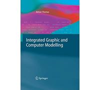 Integrated Graphic and Computer Modelling