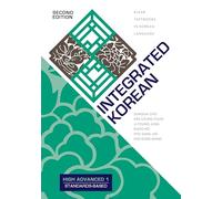 Integrated Korean: High Advanced 1, Second Edition (Klear Textbooks in Korean Language)