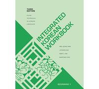 Integrated Korean Workbook: Beginning 1: 34 (KLEAR Textbooks in Korean Language)