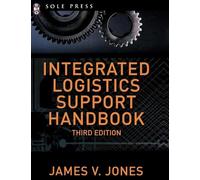 Integrated Logistics Support Handbook (MECHANICAL ENGINEERING)