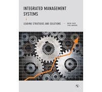 Integrated Management Systems: Leading Strategies and Solutions
