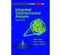 Integrated Optomechanical Analysis (Press Monographs)