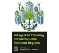 Integrated Planning for Sustainable Resilient Regions