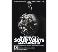 Integrated Solid Waste Management: Engineering Principles and Management Issues