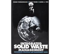 Integrated Solid Waste Management: Engineering Principles and Management Issues (CIVIL ENGINEERING)