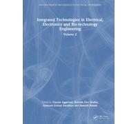 Integrated Technologies in Electrical, Electronics and Bio-technology Engineering : Volume 2