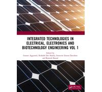 Integrated Technologies in Electrical, Electronics and Biotechnology Engineering Volume 1