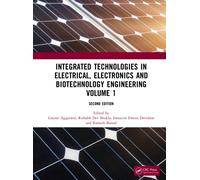 Integrated Technologies in Electrical, Electronics and Biotechnology Engineering Volume 1