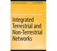Integrated Terrestrial and Non-Terrestrial Networks (Synthesis Lectures on Communications)