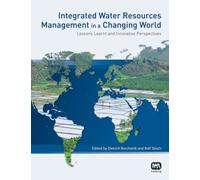 Integrated Water Resources Management in a Changing World