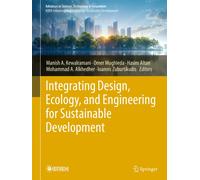 Integrating Design, Ecology, and Engineering for Sustainable Development (Advances in Science, Technology & Innovation)