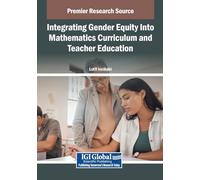 Integrating Gender Equity Into Mathematics Curriculum and Teacher Education
