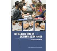 Integrating Information Into the Engineering Design Process (Purdue Information Literacy Handbooks)