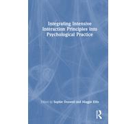 Integrating Intensive Interaction Principles into Psychological Practice