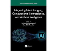 Integrating Neuroimaging, Computational Neuroscience, and Artificial Intelligence (Neuroscience of Neurodegenerative Disease)