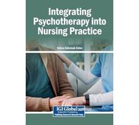 Integrating Psychotherapy into Nursing Practice