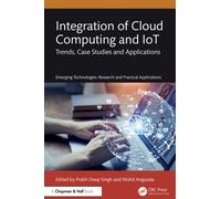 Integration of Cloud Computing and IoT : Trends, Case Studies and Applications