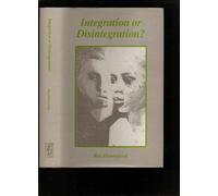 Integration or Disintegration?
