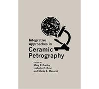 Integrative Approaches in Ceramic Petrography