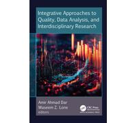 Integrative Approaches to Quality, Data Analysis, and Interdisciplinary Research