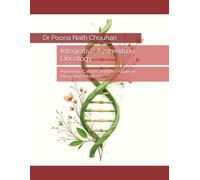 Integrative Ayurveda in Oncology: Ayurveda, Cancer, and the Future of Integrative Medicine