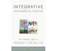 Integrative Environmental Medicine (Weil Integrative Medicine Library)