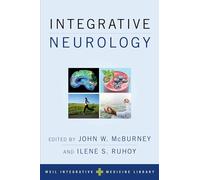 Integrative Neurology (Weil Integrative Medicine Library)