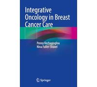 Integrative Oncology in Breast Cancer Care