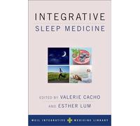 Integrative Sleep Medicine (Weil Integrative Medicine Library)